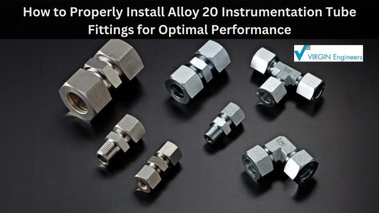 How to Properly Install Alloy 20 Instrumentation Tube Fittings for ...